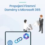 Propojení firemní domény s M365