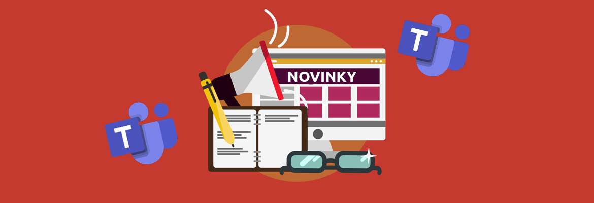 Červené novinky a aktualizace v Microsoft Teams aplikaci