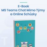 E-book o MS Teams chatu, schůzkách a týmové spolupráci