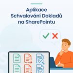 Aplikace schvalovánídokladů na SharePointu