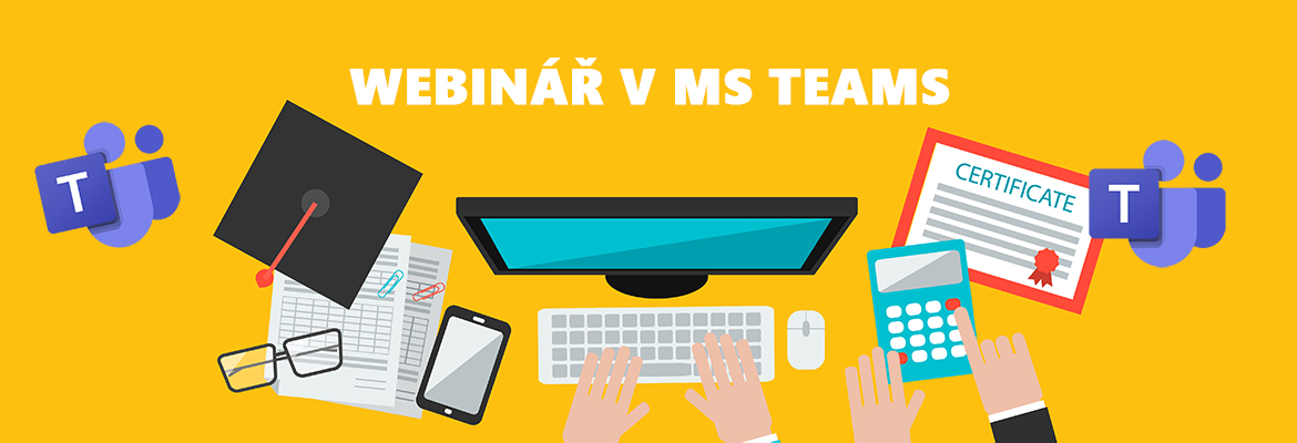 Webinář vedený přes Microsoft Teams videokonferenci