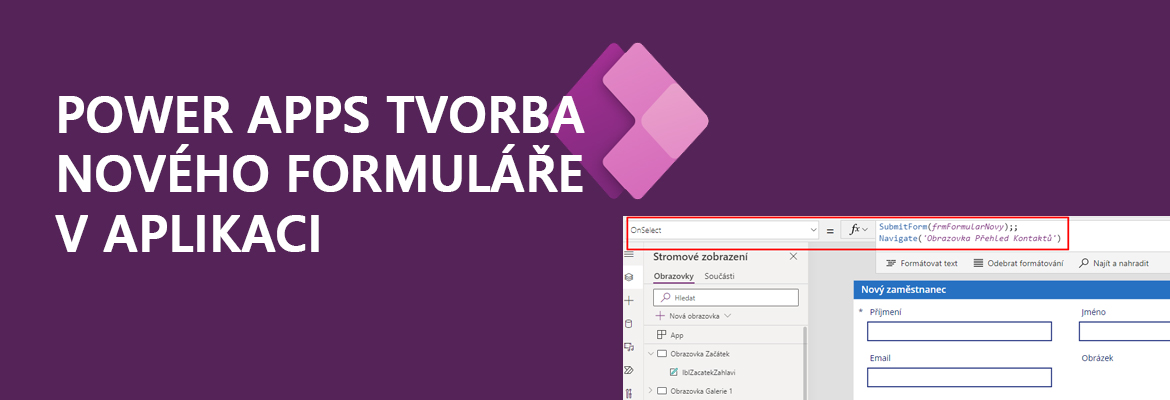 Power Apps: vytváření nového formuláře krok za krokem