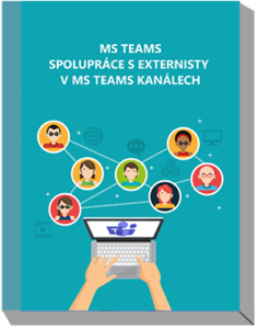 Spolupráce s externími partnery v MS Teams kanálech