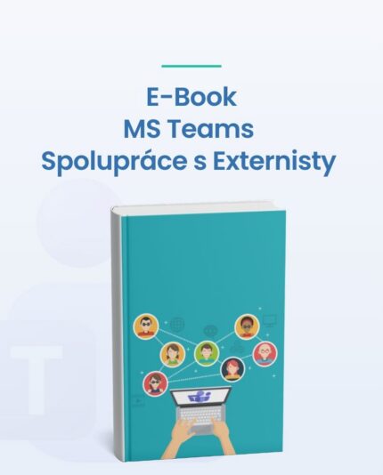 E-book o spolupráci s externími uživateli v MS Teams kanálech