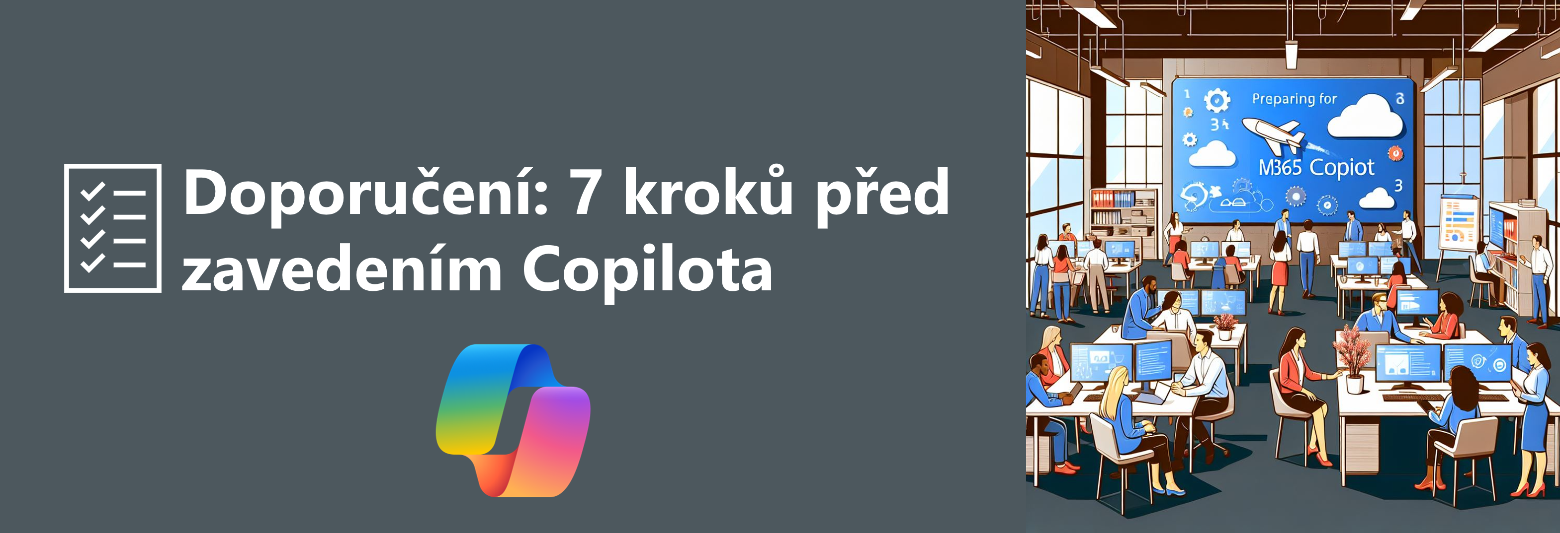 Doporučení: 7 kroků před zavedením Copilota
