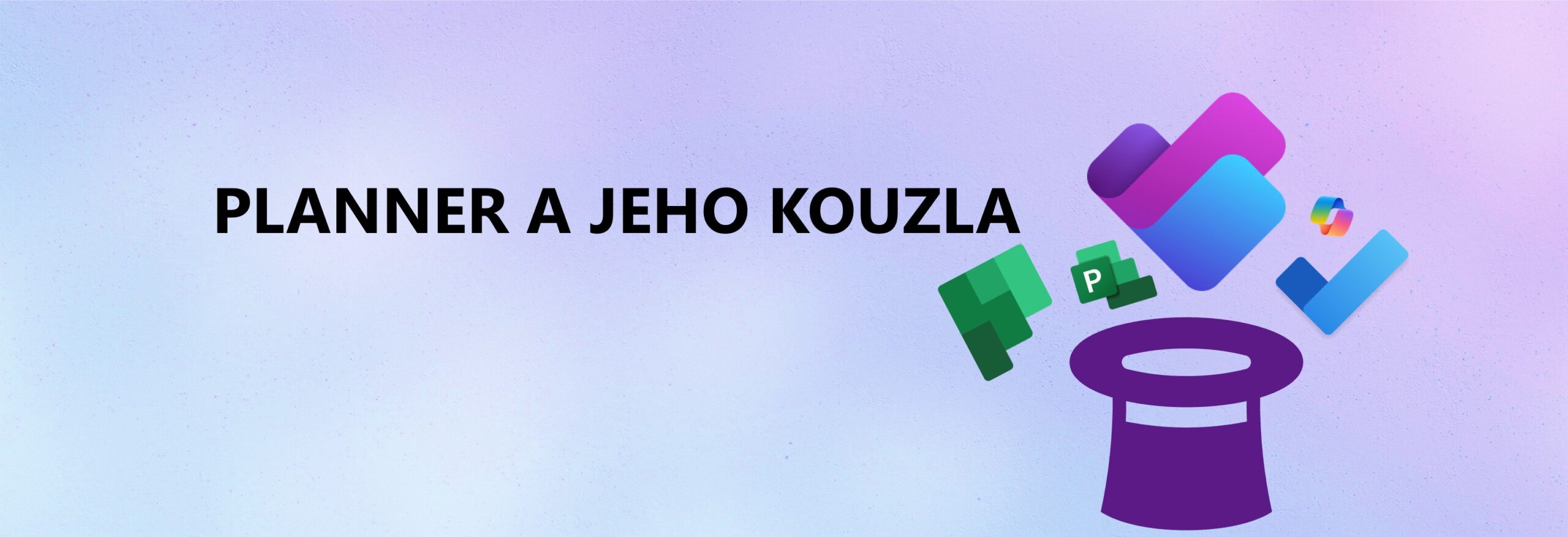 Planner a jeho kouzla