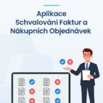 Aplikace Schvalování Faktur a Nákupních Objednávek