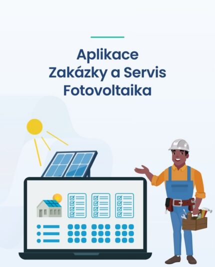 Aplikace Zakázky a servis fotovoltaika